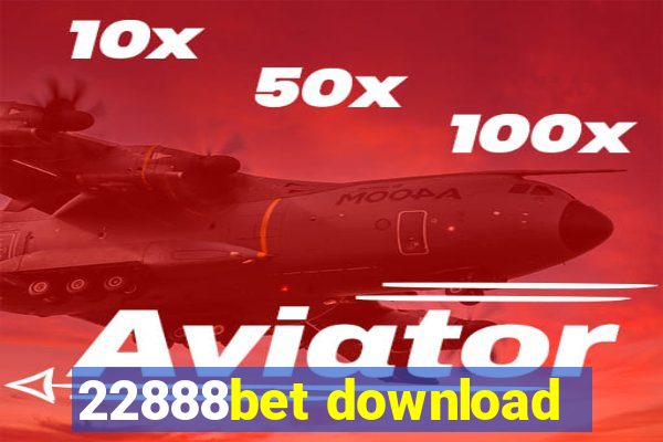 22888bet download